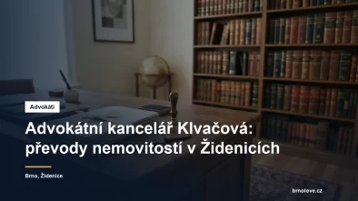 Advokátní kancelář Klvačová na Gajdošově v Židenicích v Brně