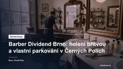 Klasické holení břitvou v barbershopu Dividend v Brně
