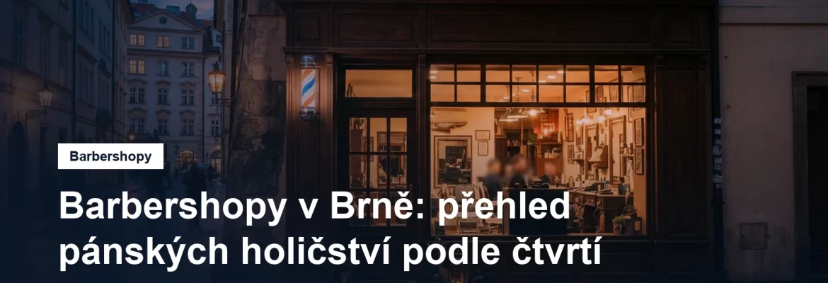 Pánské holičství v Brně