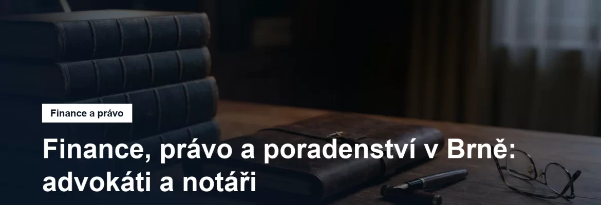 Skupina Finance, právo a poradenství v katalogu brnolove.cz