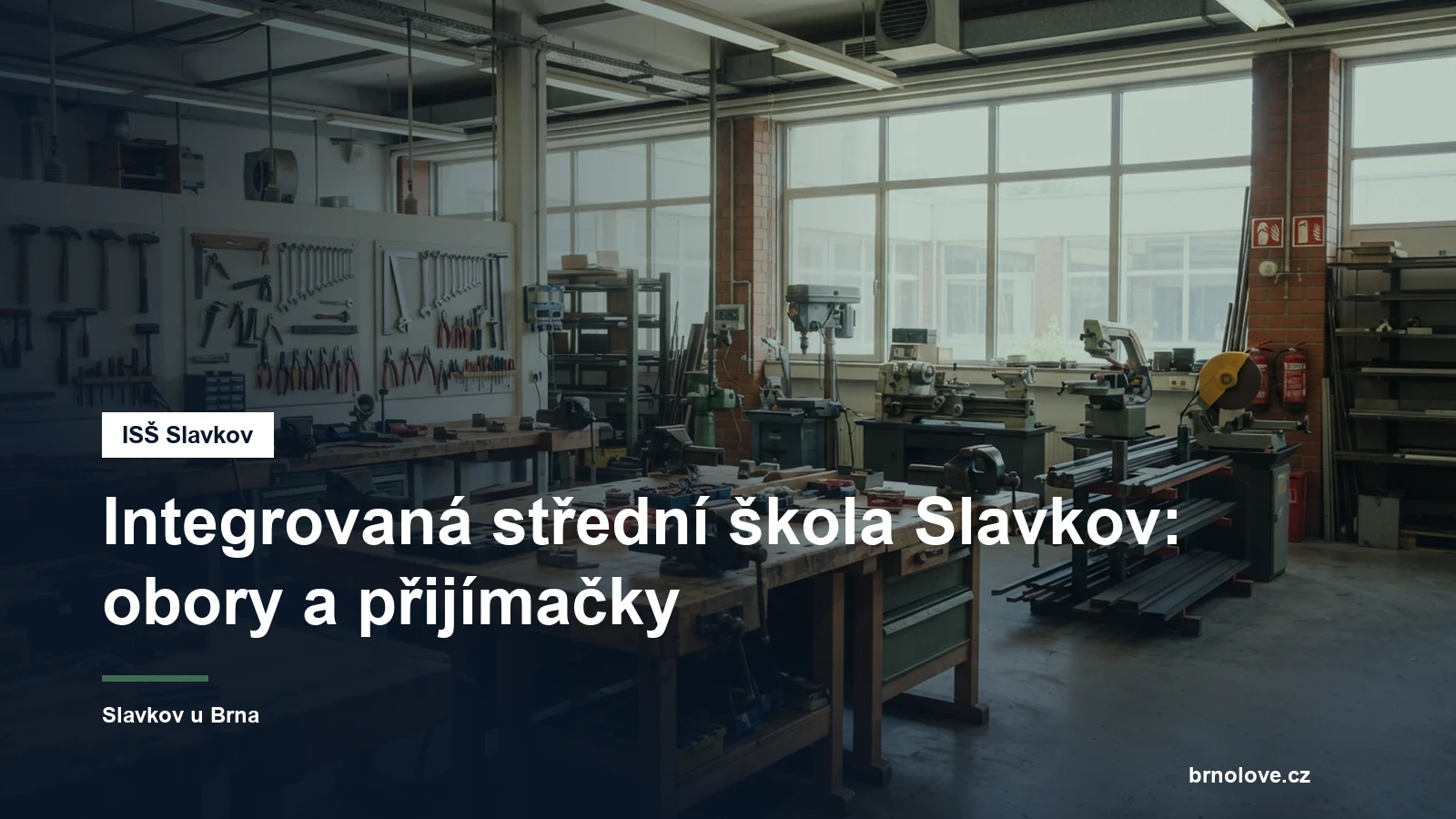 Dílna a učebna střední školy