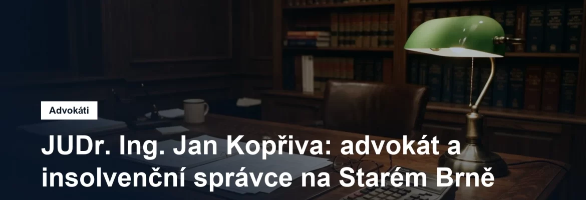 Advokátní kancelář JUDr. Ing. Jana Kopřivy na Zahradnické ve Starém Brně