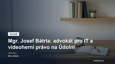 Advokátní kancelář Mgr. Josefa Bátrly na Údolní v centru Brna