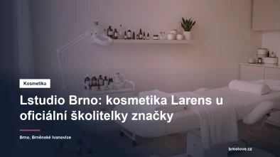 Kosmetický salon s kosmeceutikou Larens v Brněnských Ivanovicích