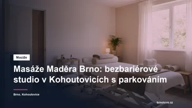 Bezbariérové masážní studio v Brně-Kohoutovicích
