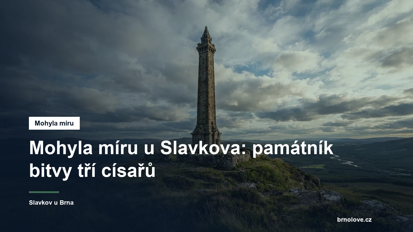 Památník Mohyla míru na kopci