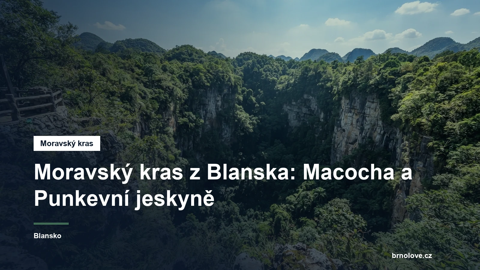 Propast Macocha v Moravském krasu