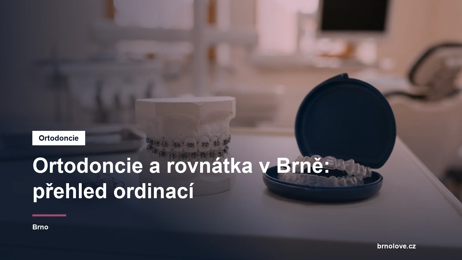 Rozcestník brněnských ortodontických ordinací na brnolove.cz