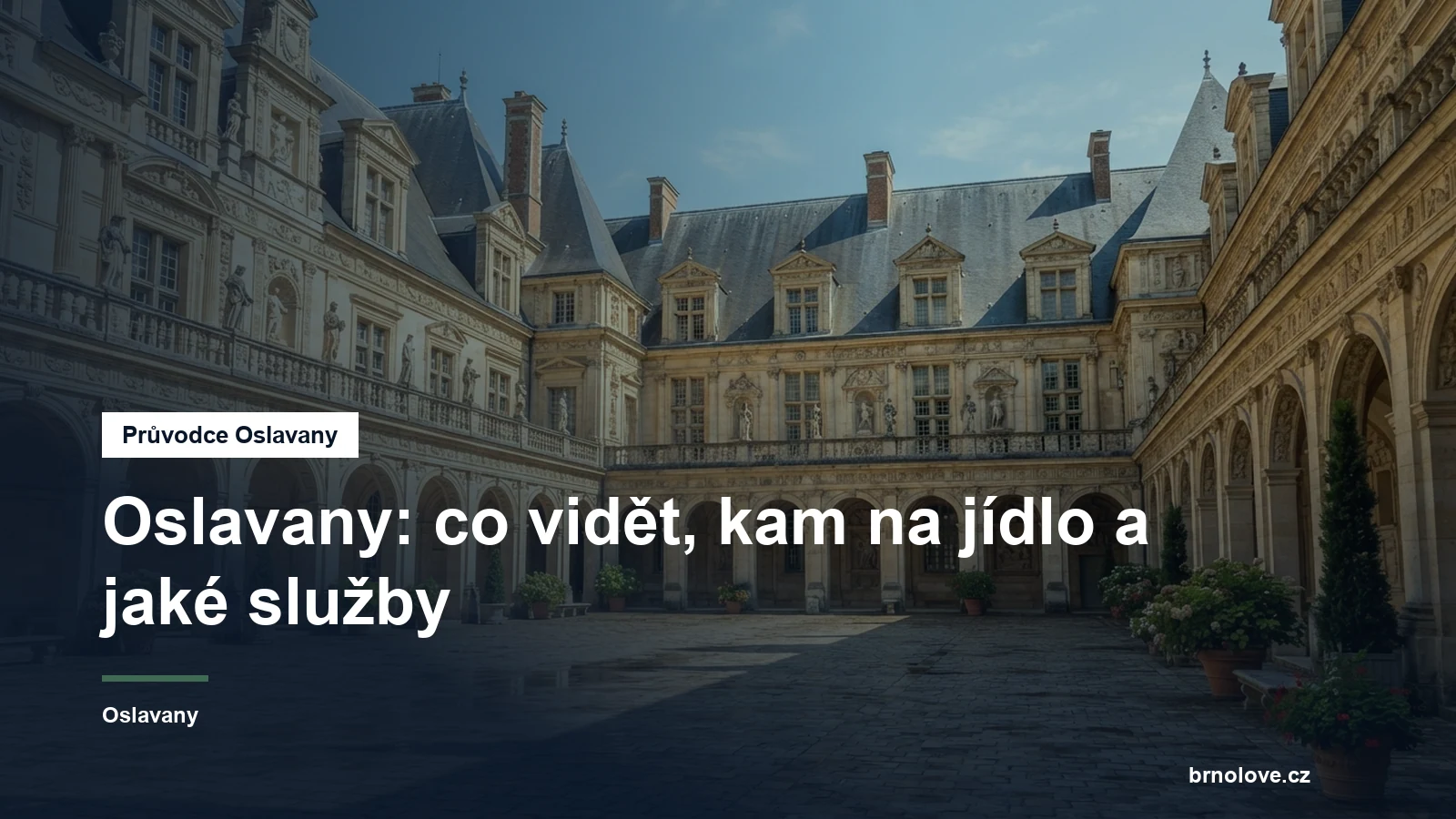 Renesanční zámek v Oslavanech