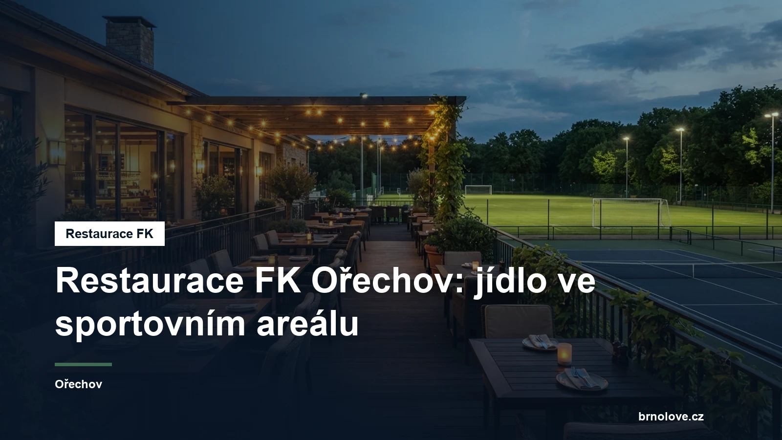 Restaurace s venkovním posezením u hřiště