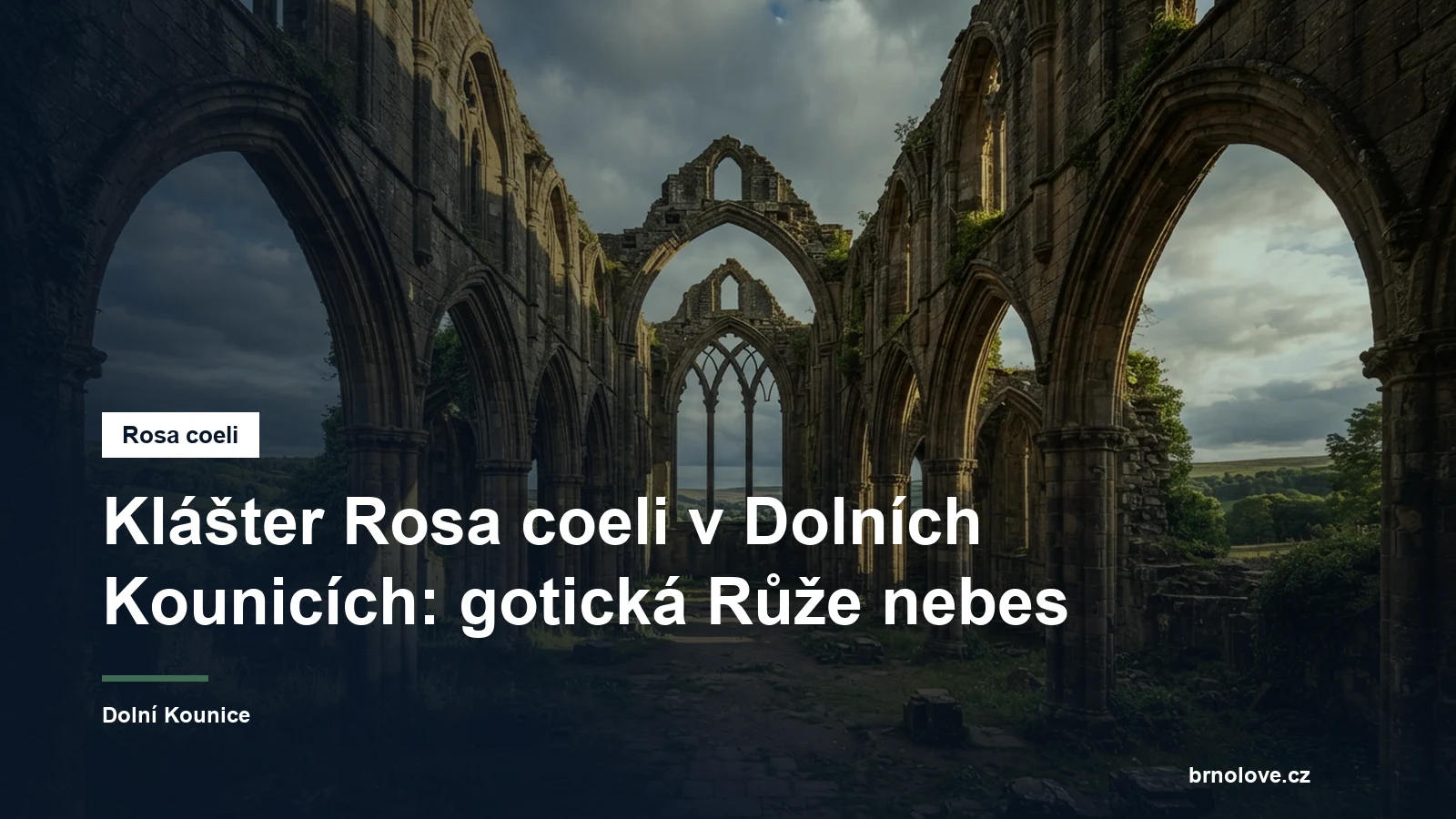 Gotická zřícenina kláštera s oblouky