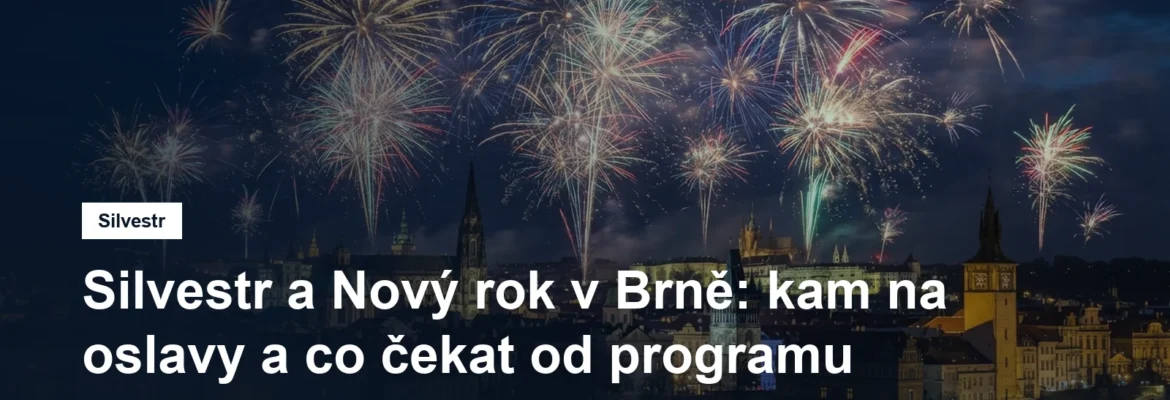 Silvestr v Brně: novoroční ohňostroj nad večerním městem