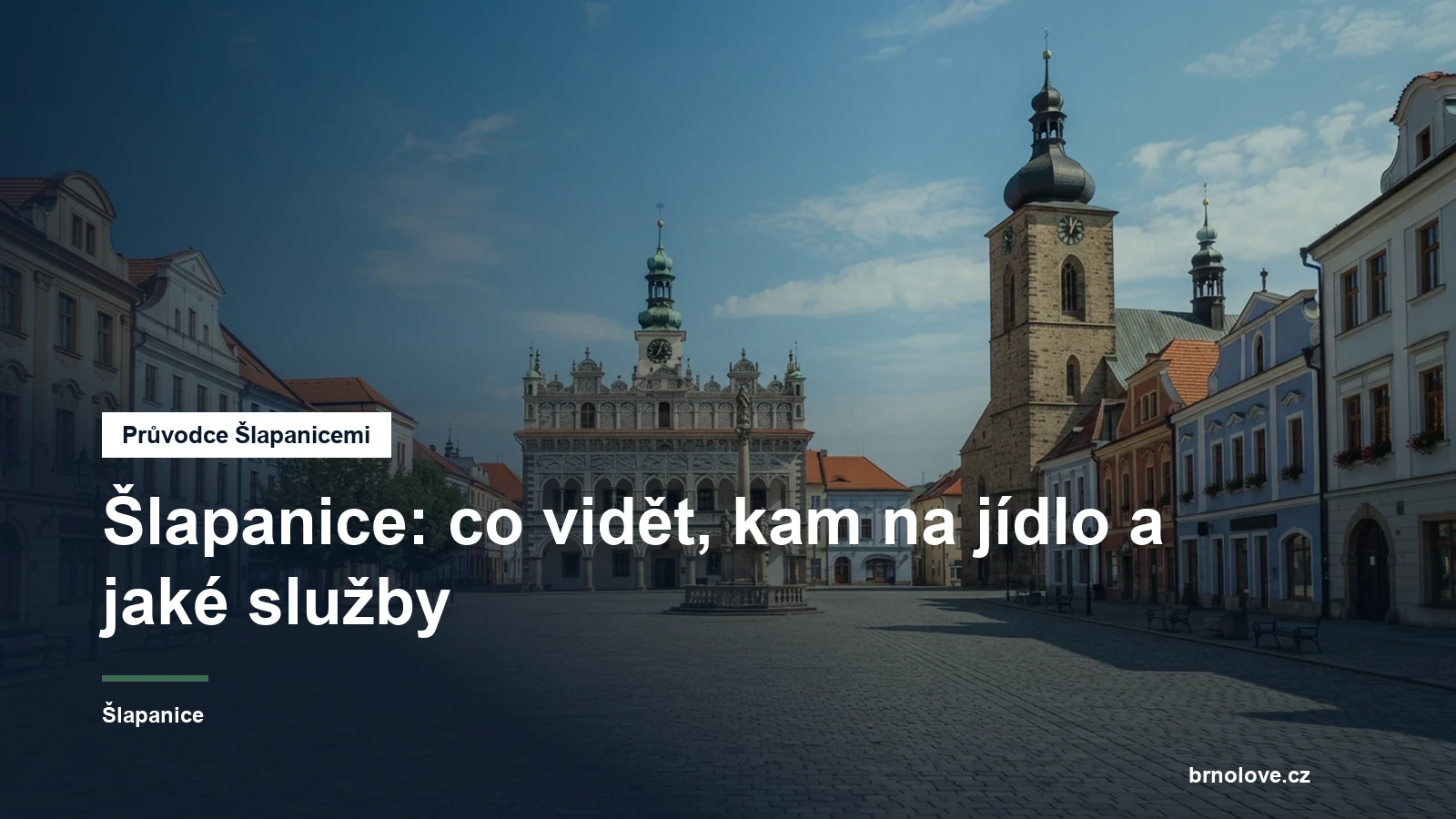 Historické náměstí ve Šlapanicích
