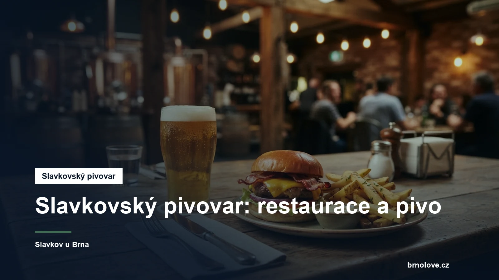 Pivo a jídlo v pivovarské restauraci