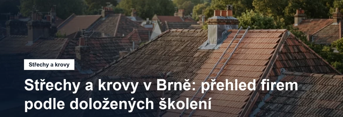 Rozcestník brněnských firem na střechy a krovy na brnolove.cz