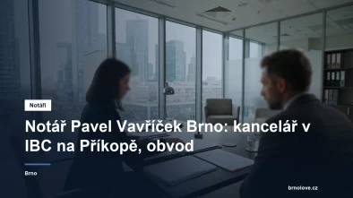 Notářská kancelář Pavla Vavříčka v budově IBC na Příkopě v Brně