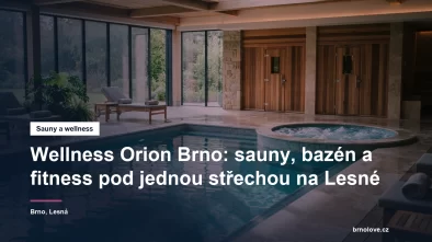 Wellness Orion na Lesné v Brně