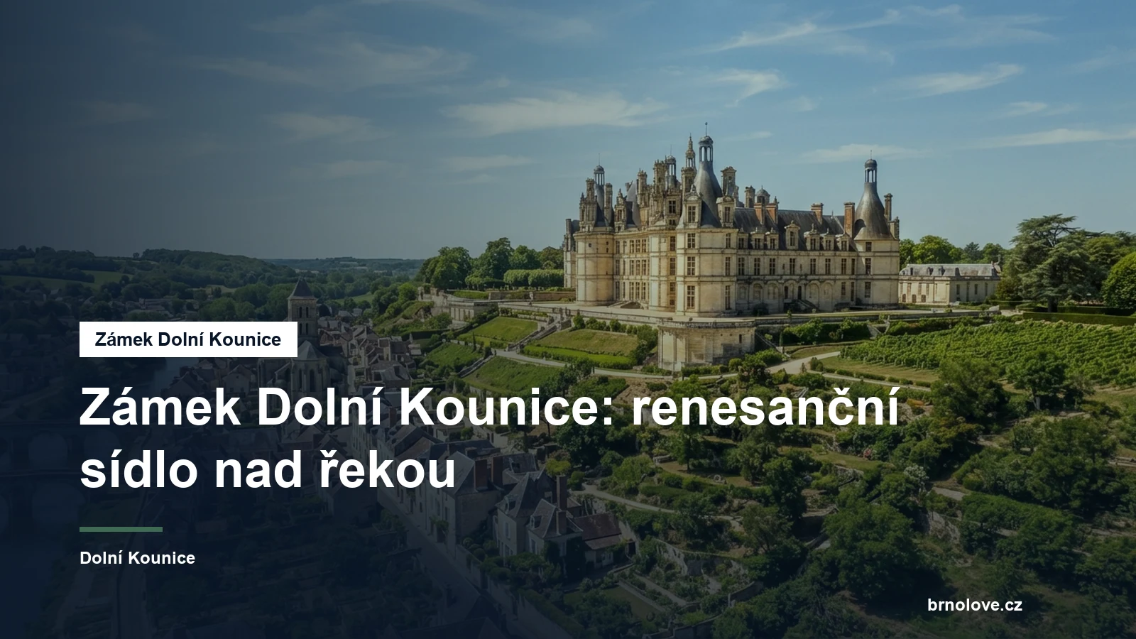 Renesanční zámek nad městem
