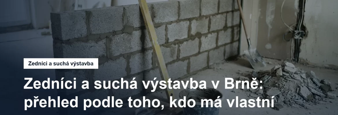 Rozcestník brněnských zedníků a firem suché výstavby na brnolove.cz