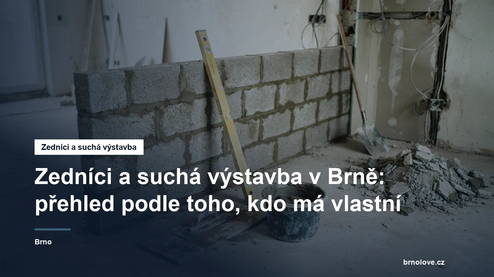 Rozcestník brněnských zedníků a firem suché výstavby na brnolove.cz