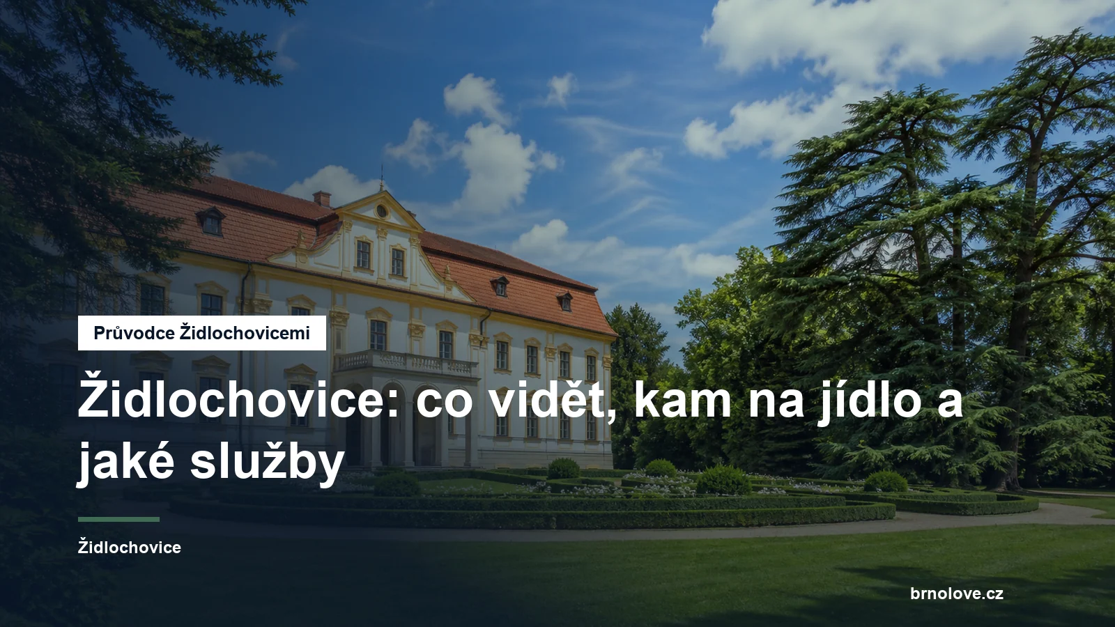 Barokní zámek v Židlochovicích