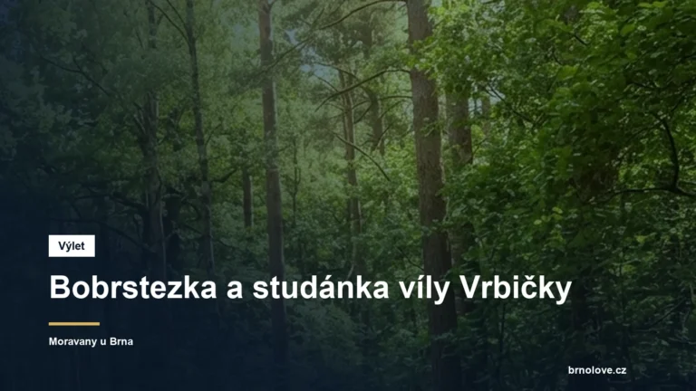 Bobrstezka a studánka víly Vrbičky