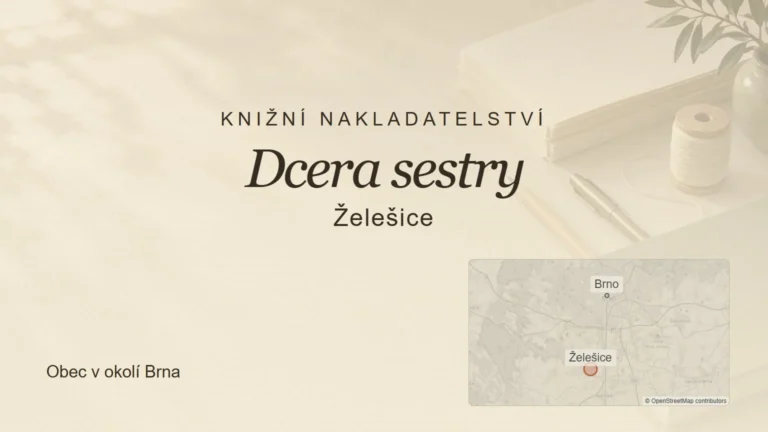 Knižní nakladatelství Dcera sestry, Želešice – tematický náhled s orientační mapou obce u Brna