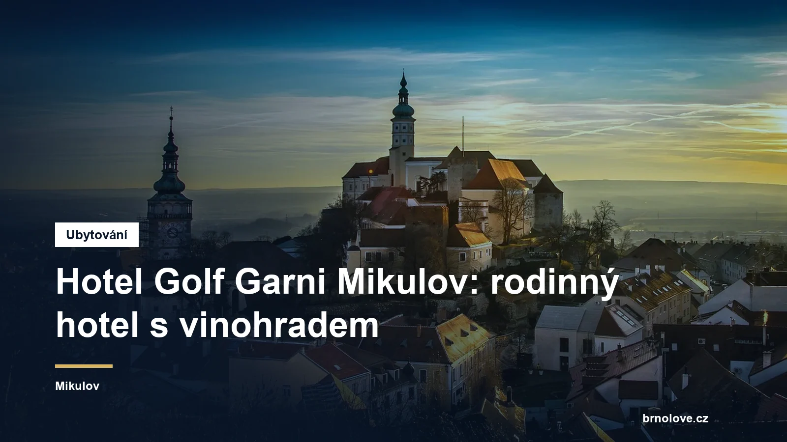 Hotel Golf Garni Mikulov: rodinný hotel s vinohradem