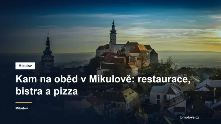 Kam na oběd v Mikulově: restaurace, bistra a pizza