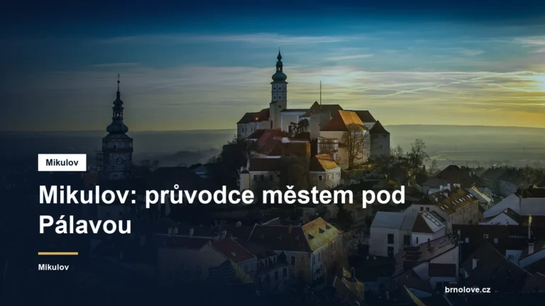 Mikulov: průvodce městem pod Pálavou