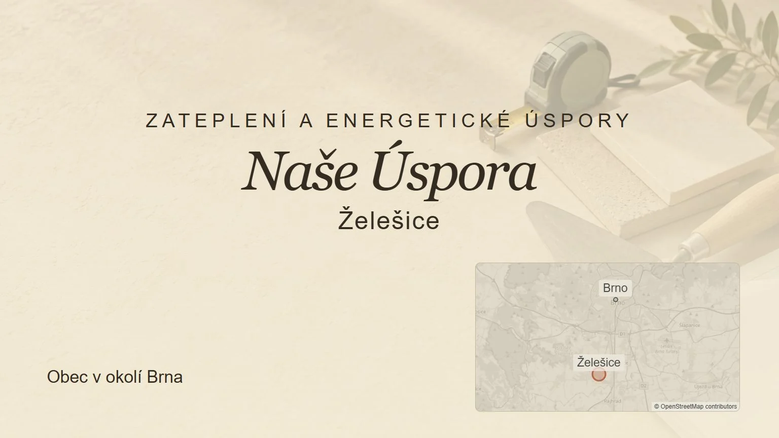 Zateplení a energetické úspory Naše Úspora, Želešice – tematický náhled s orientační mapou obce u Brna