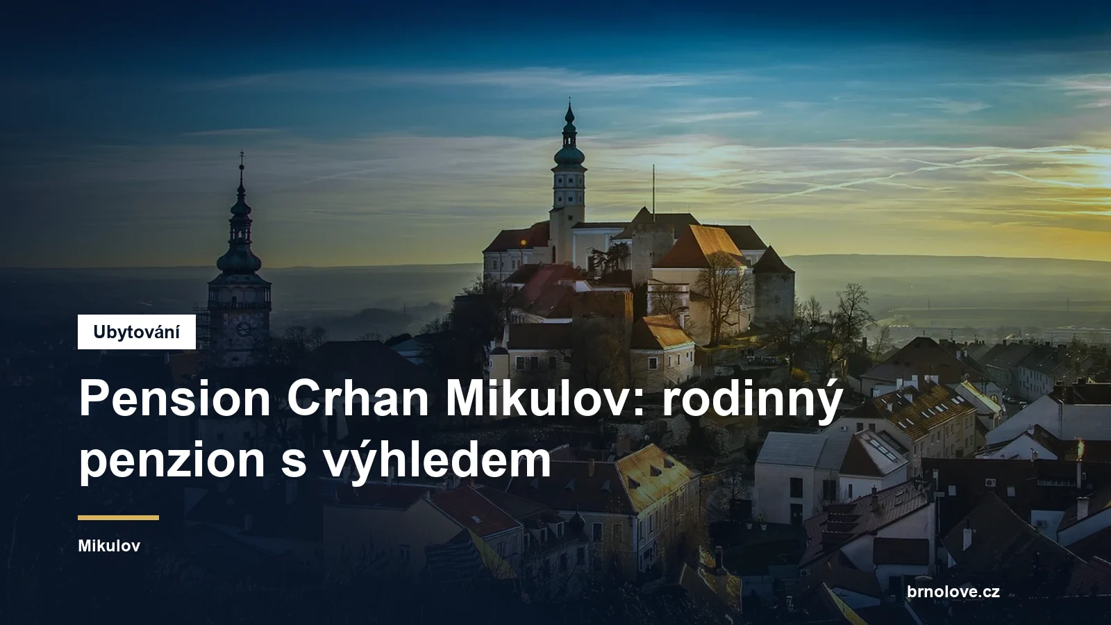 Pension Crhan Mikulov: rodinný penzion s výhledem