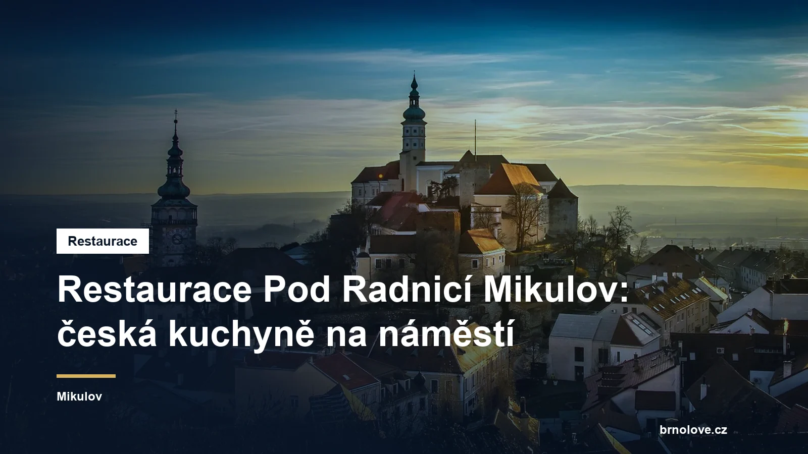 Restaurace Pod Radnicí Mikulov: česká kuchyně na náměstí
