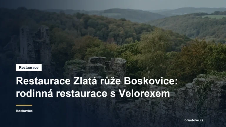 Restaurace Zlatá růže Boskovice: rodinná restaurace s Velorexem