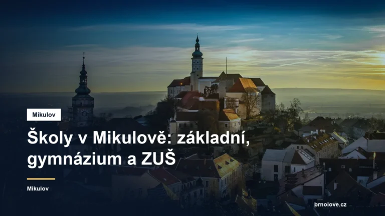 Školy v Mikulově: základní, gymnázium a ZUŠ
