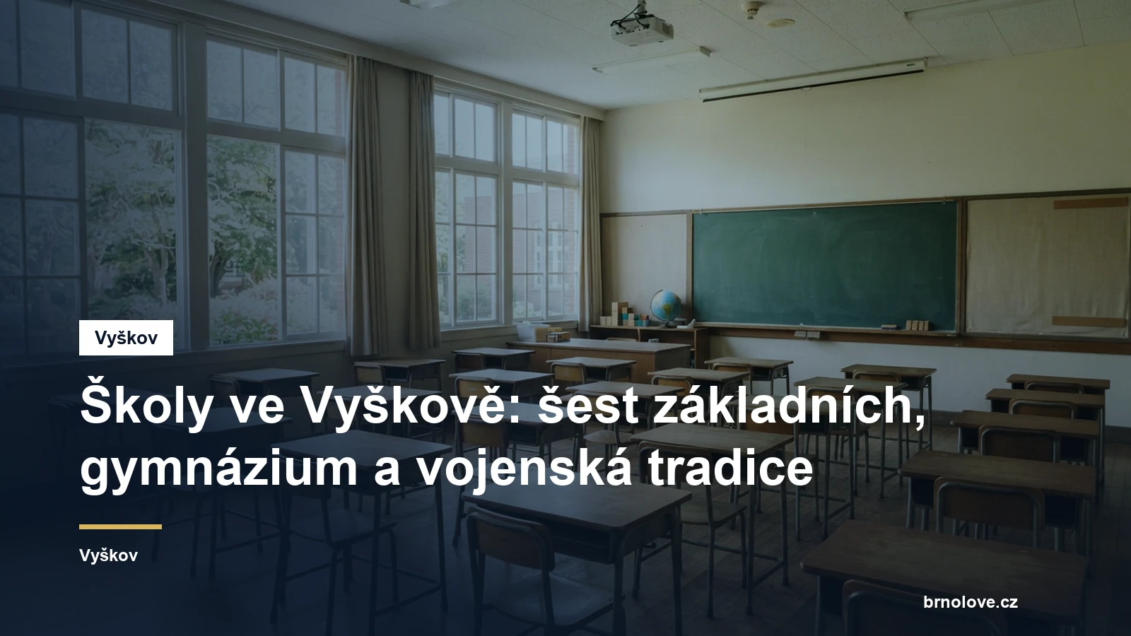 Školy ve Vyškově: šest základních, gymnázium a vojenská tradice