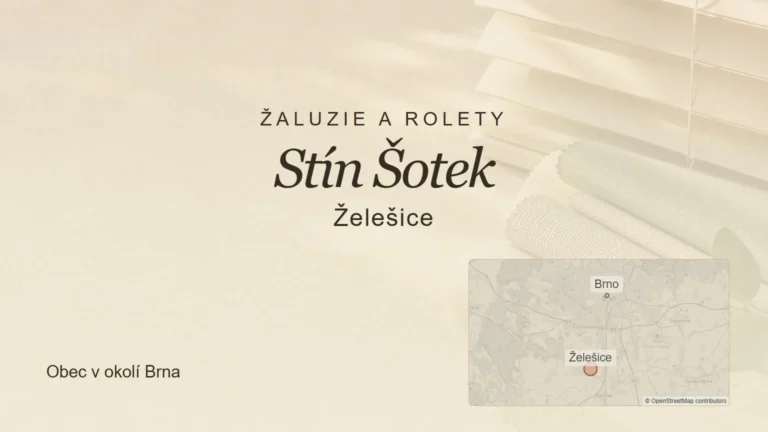 Žaluzie a rolety Stín Šotek, Želešice – tematický náhled s orientační mapou obce u Brna