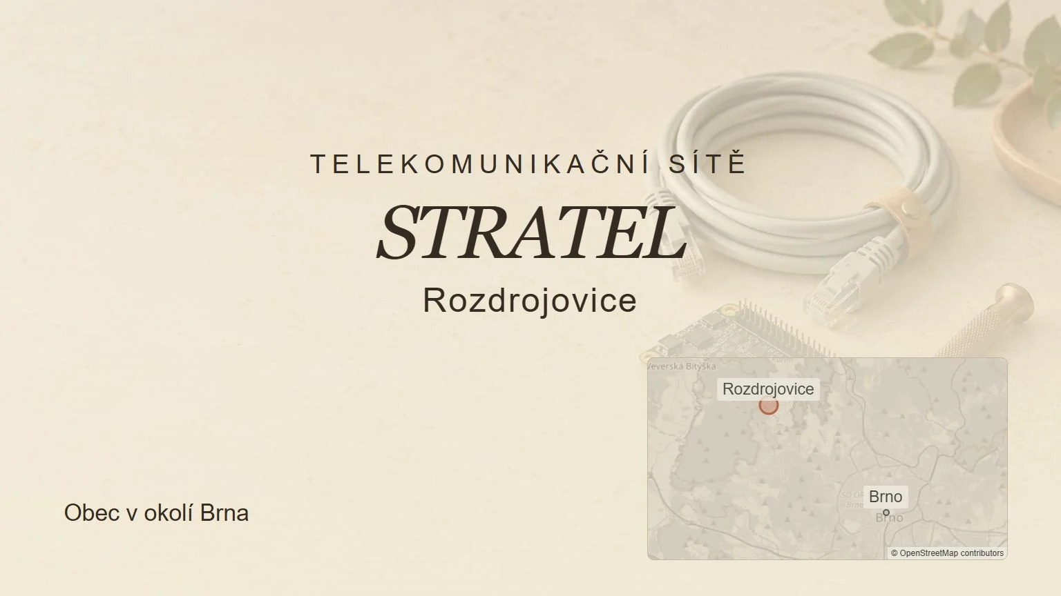 Telekomunikační sítě STRATEL, Rozdrojovice – tematický náhled s orientační mapou obce u Brna