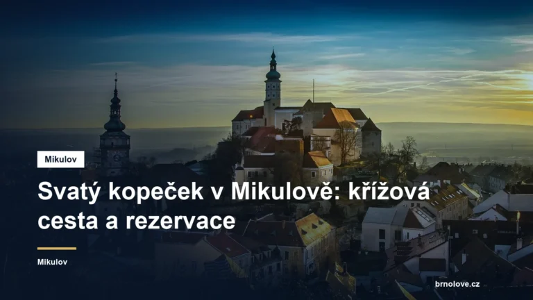 Svatý kopeček v Mikulově: křížová cesta a rezervace