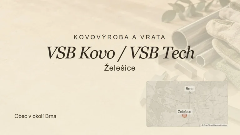 Kovovýroba a vrata VSB Kovo / VSB Tech, Želešice – tematický náhled s orientační mapou obce u Brna