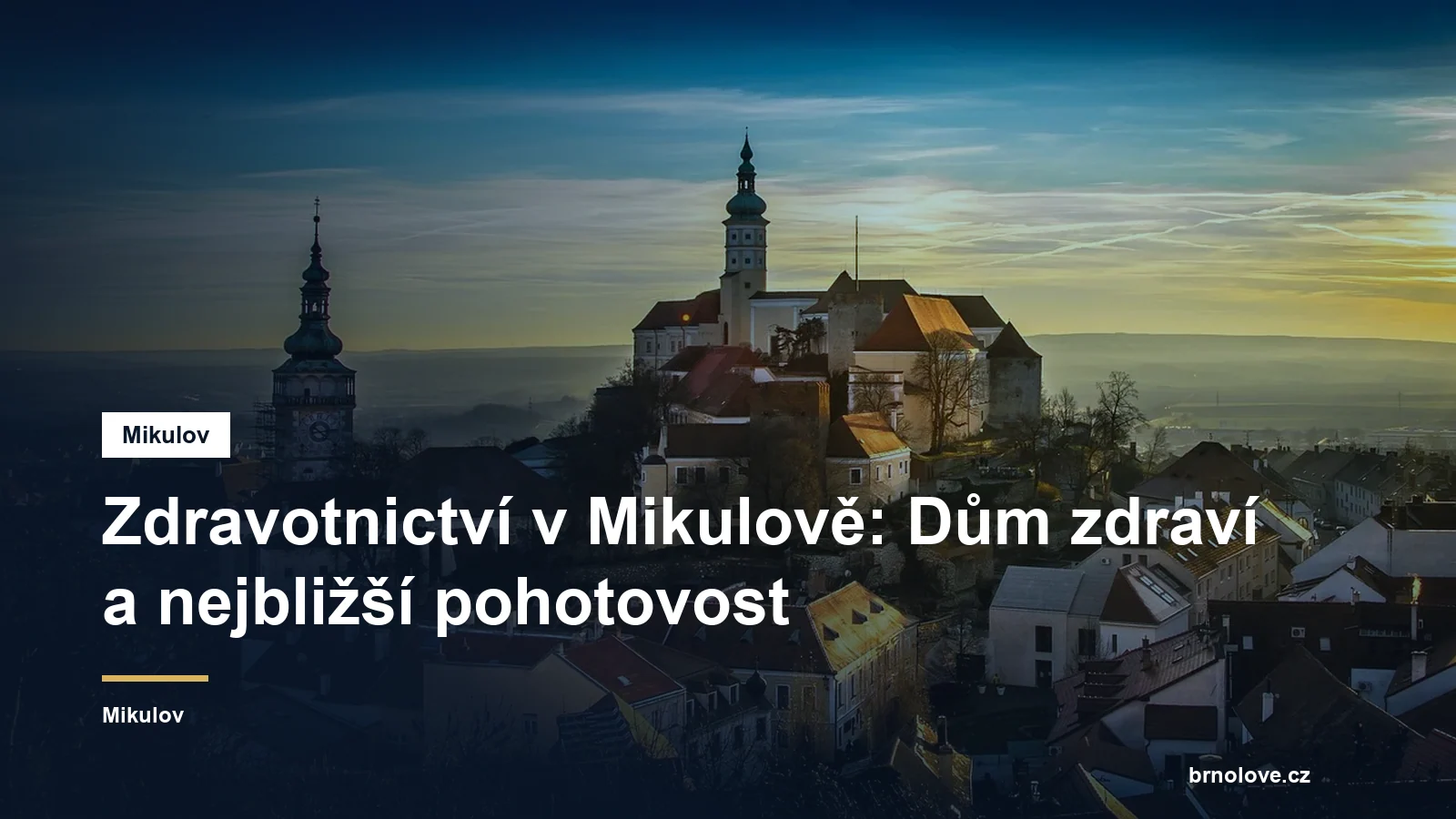 Zdravotnictví v Mikulově: Dům zdraví a nejbližší pohotovost