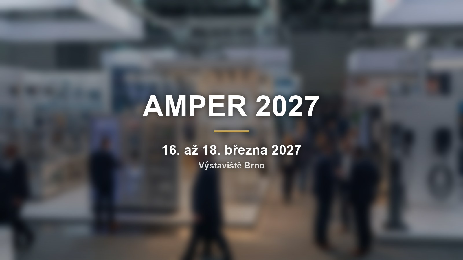 AMPER 2027: veletrh elektrotechniky s kariérní platformou a halou elektromobility