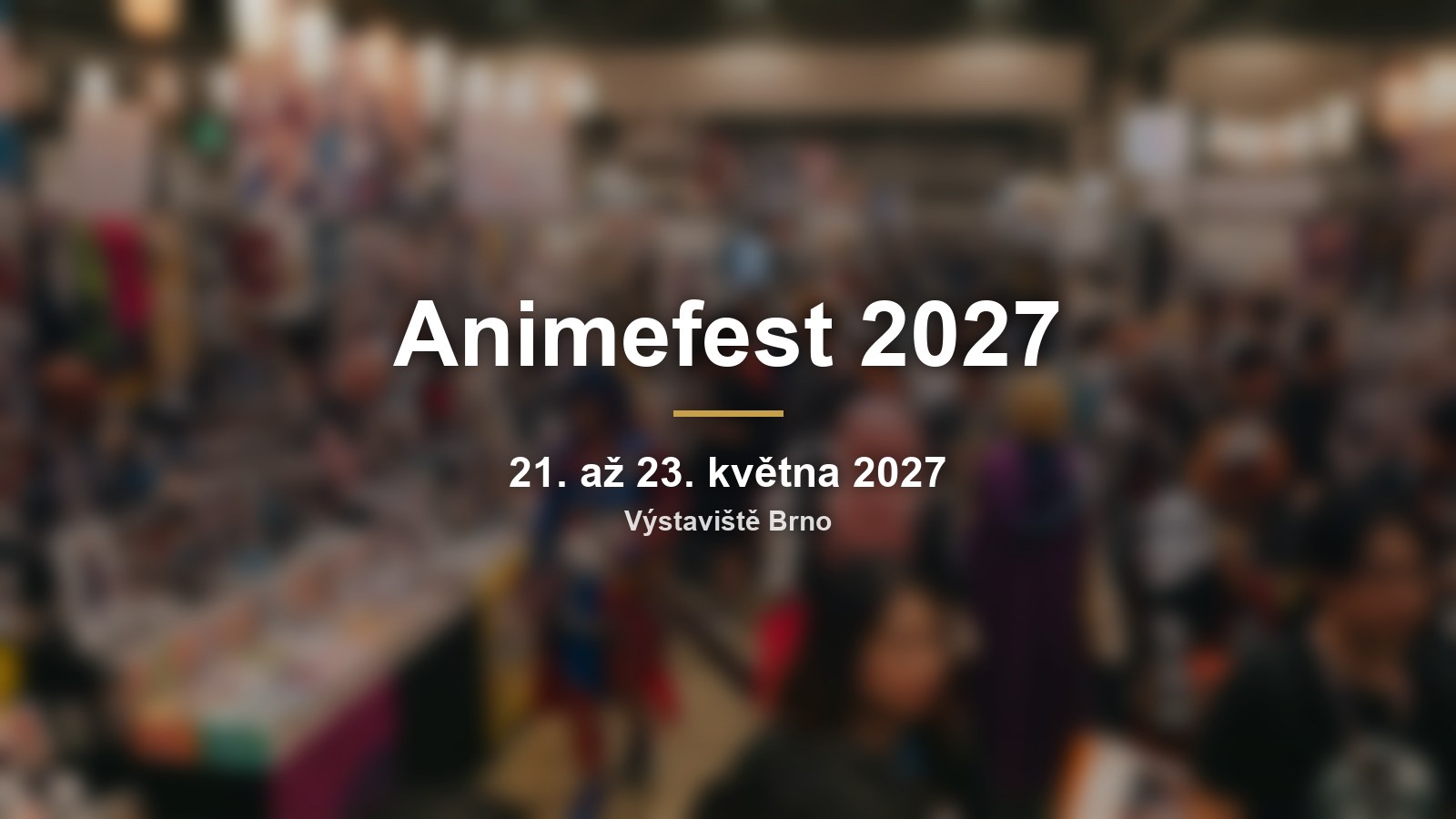 Animefest 2027: festival anime, mangy a cosplaye na brněnském výstavišti