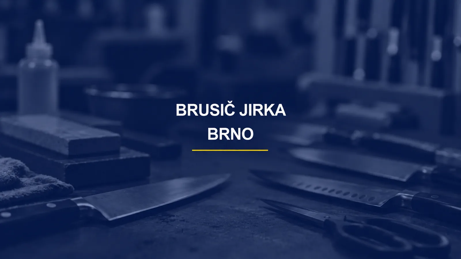 BRUSIČ JIRKA / BRNO