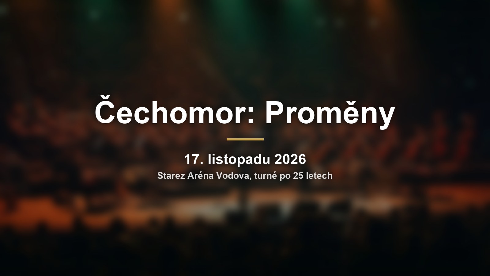 Čechomor v Brně: Proměny po 25 letech s Lenkou Dusilovou a orchestrem