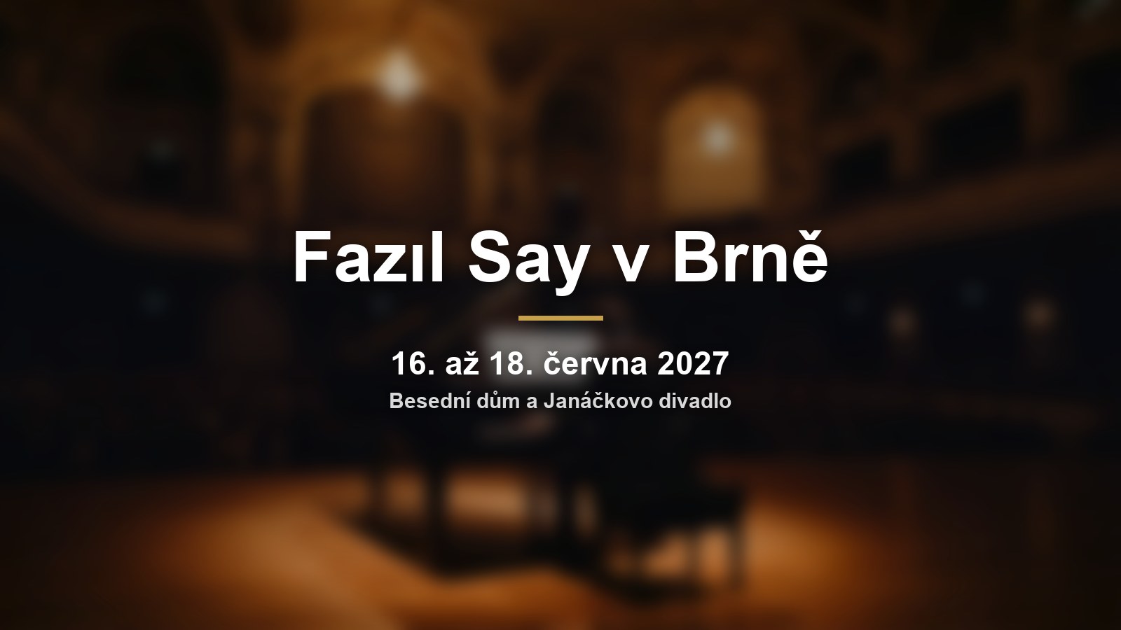 Fazıl Say v Brně: recitál v Besedním domě a koncert Matka Země s Filharmonií Brno