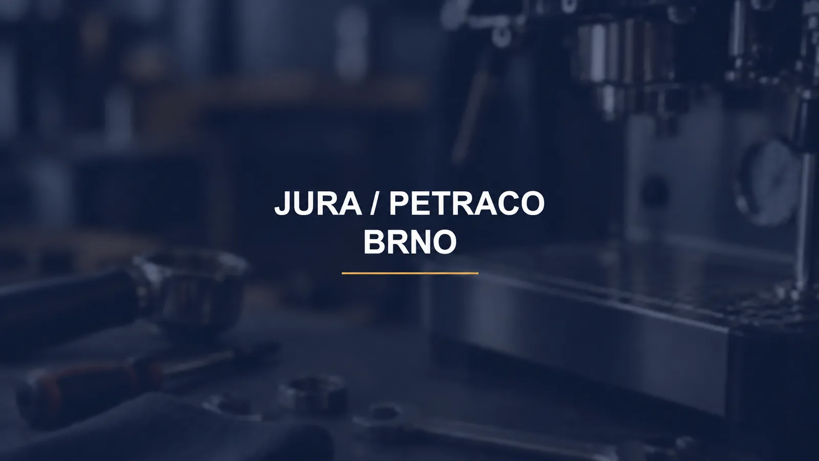 JURA / PETRACO / BRNO