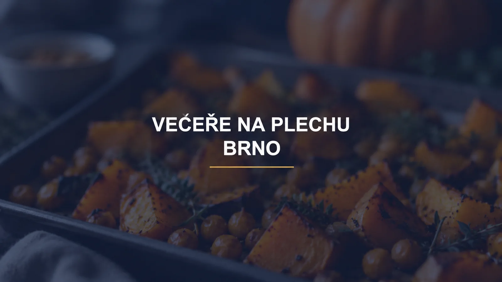 Podzimní magazín BrnoLove: Podzimní večeře na jednom plechu: dýně, brambory a cizrna