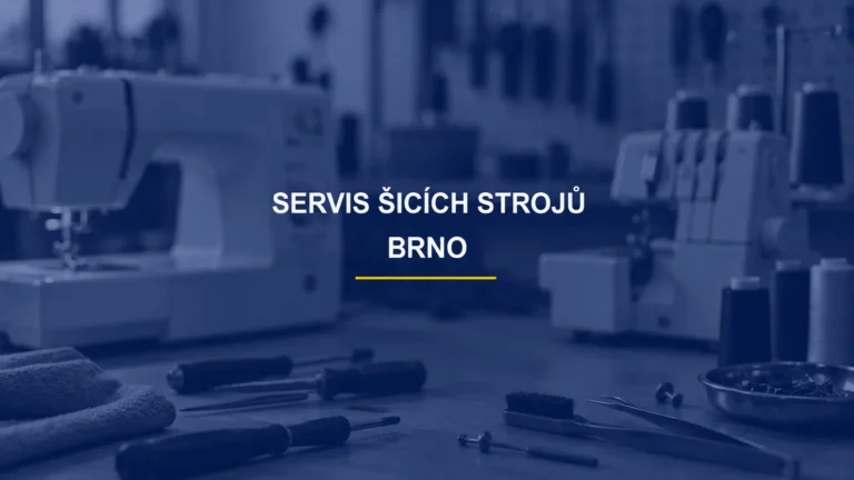 SERVIS ŠICÍCH STROJŮ / BRNO