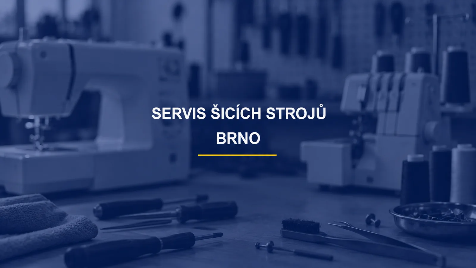 SERVIS ŠICÍCH STROJŮ / BRNO